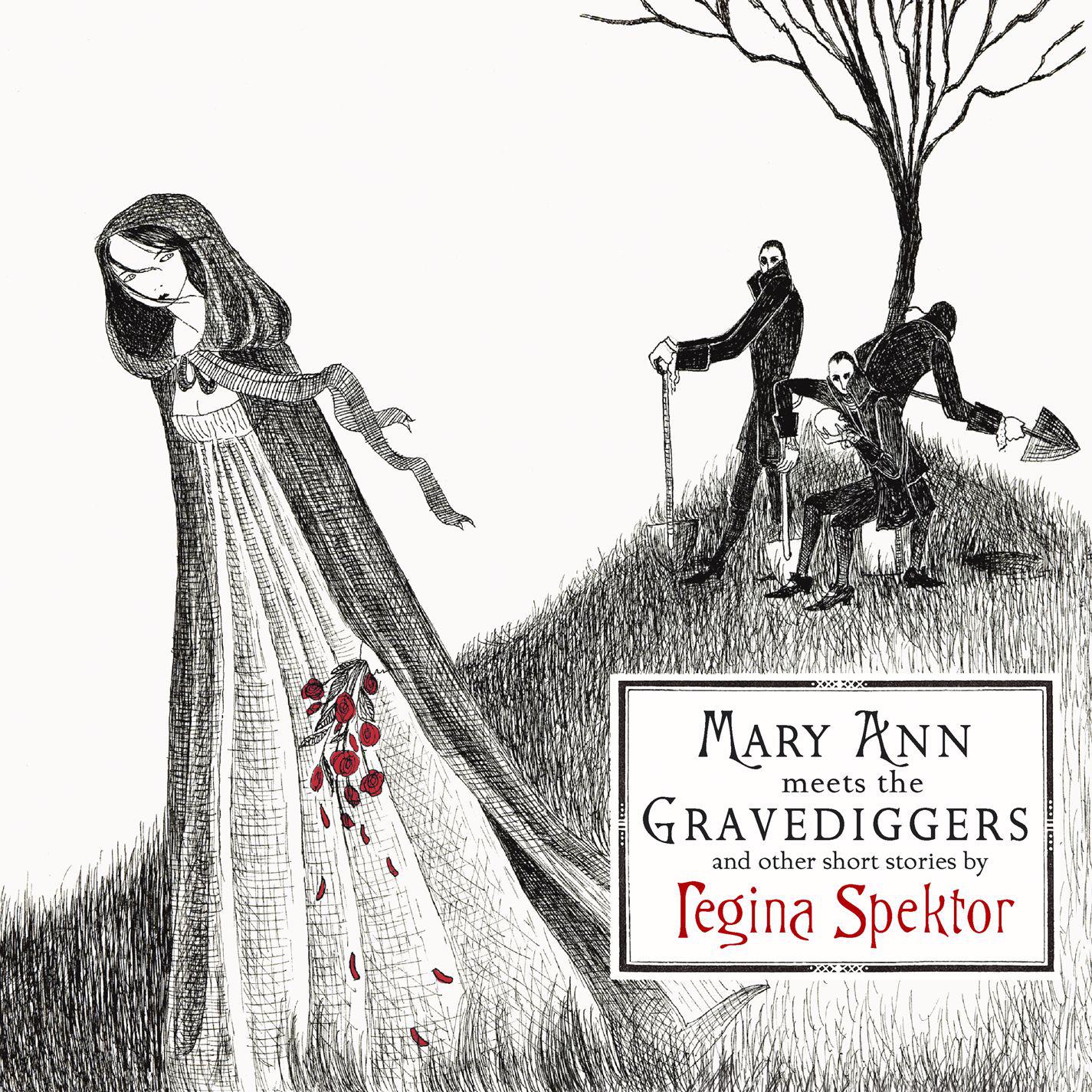 Mary Ann meets the Gravediggers and other short stories by regina spektor (Int'l Release)专辑