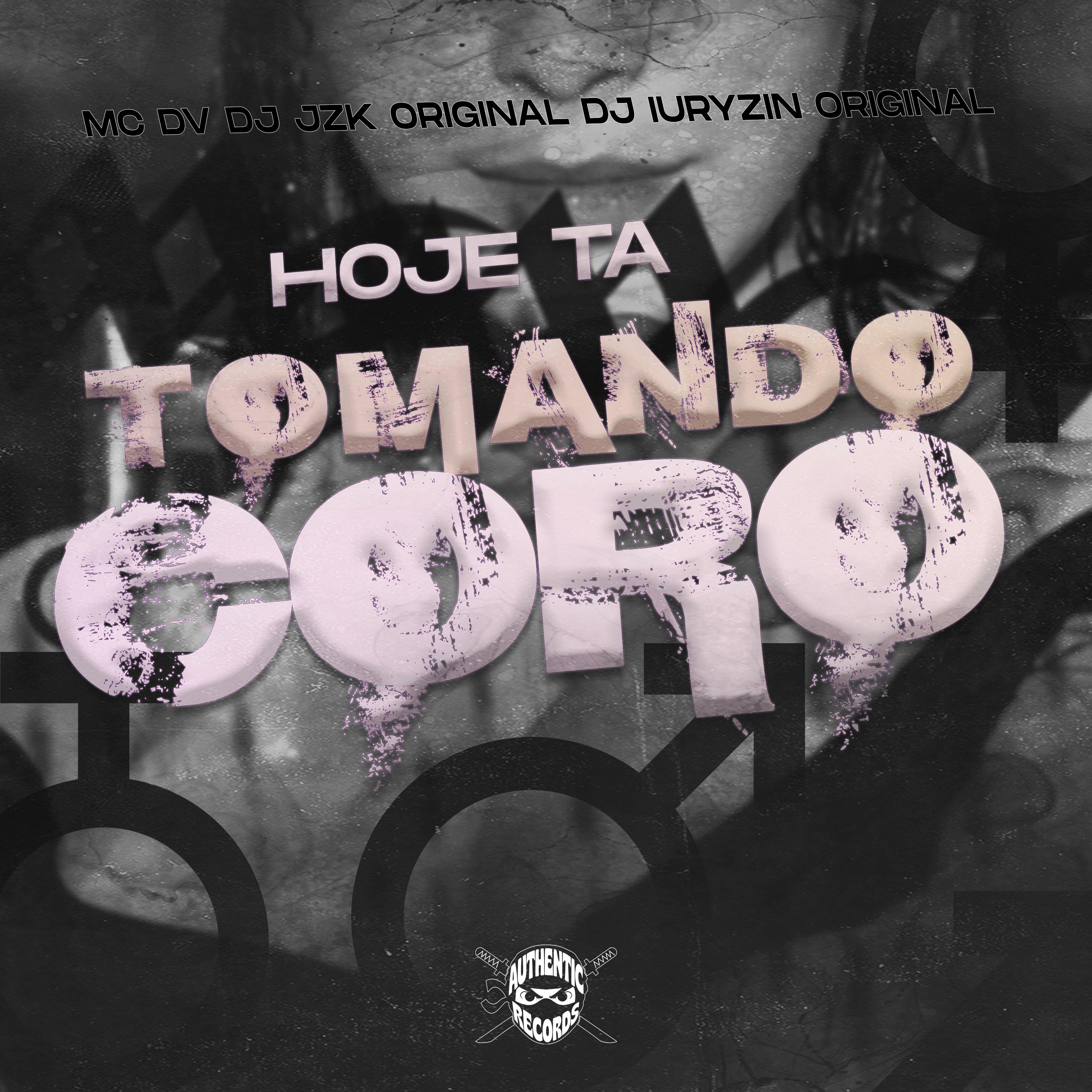 Hoje Tá Tomando Coro