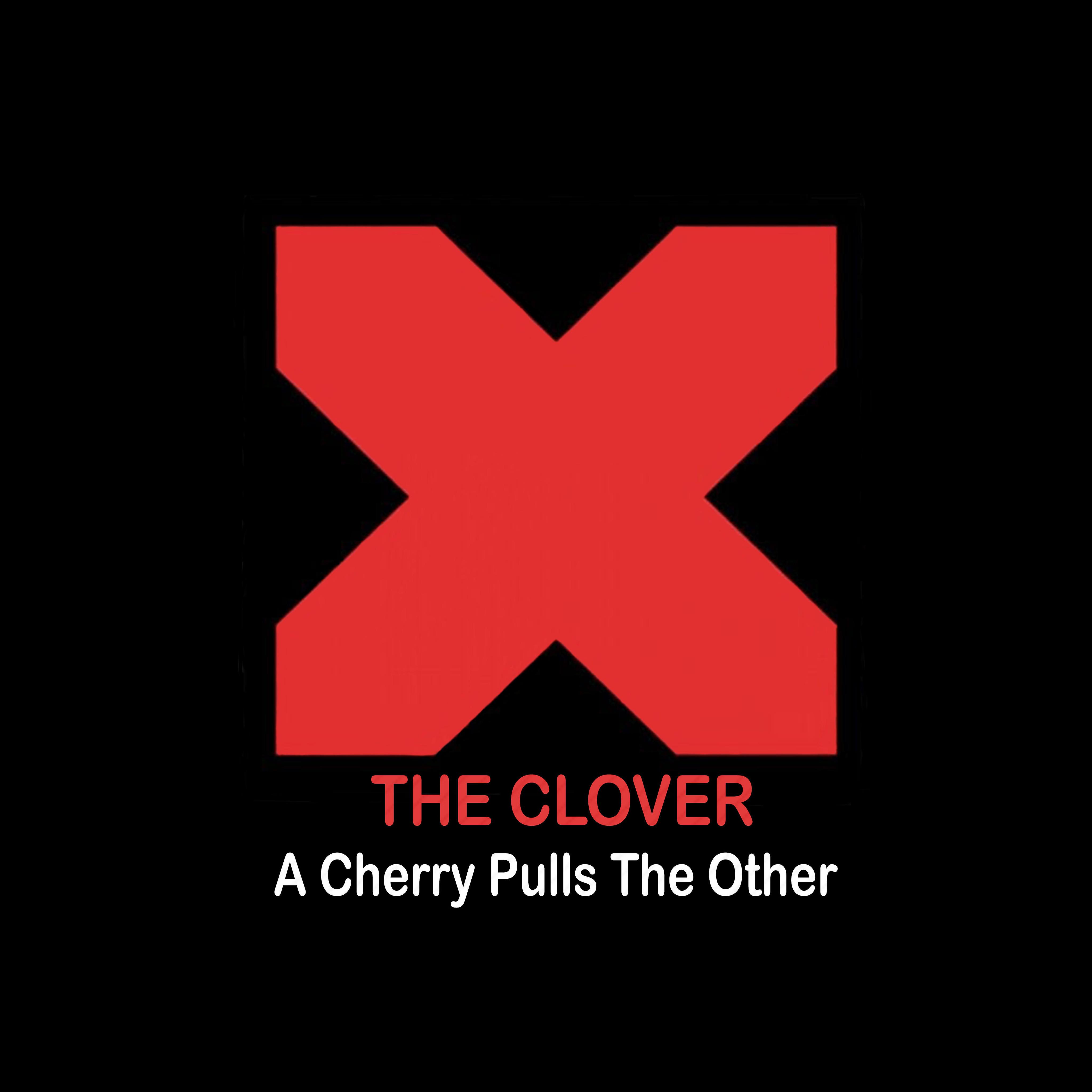 A Cherry Pulls the Other