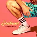 Girlfriend (Haywyre Remix)专辑
