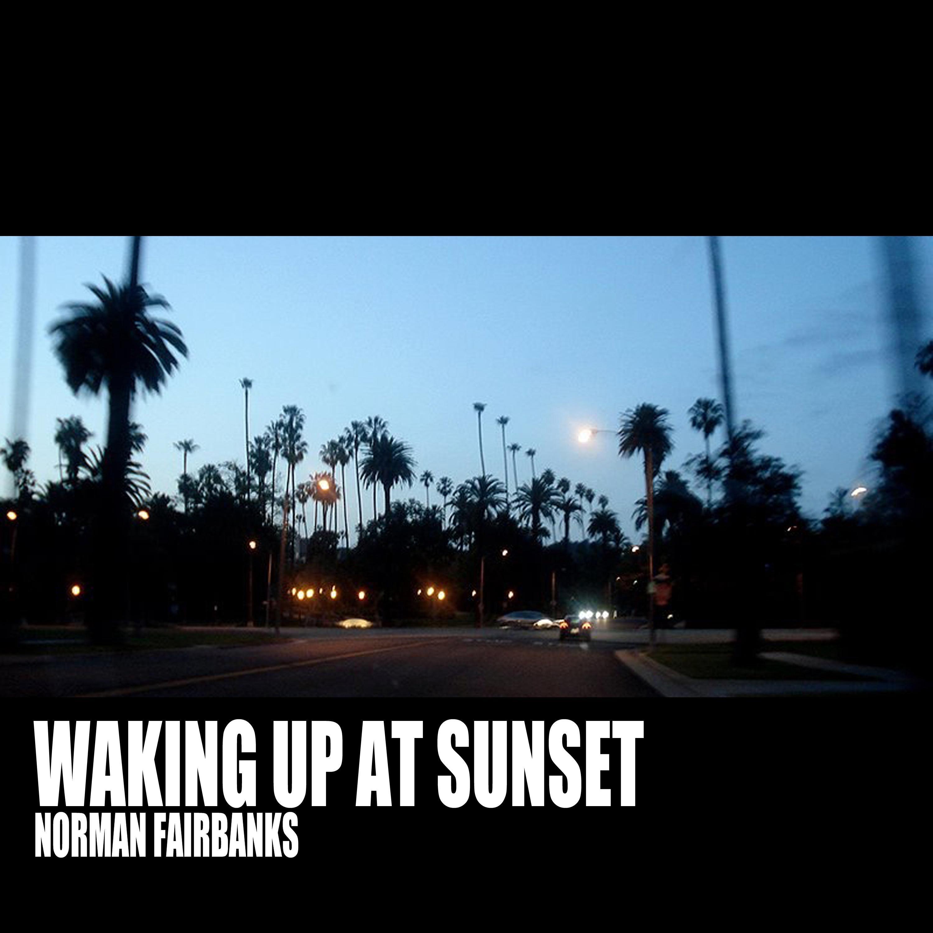 Waking Up at Sunset
