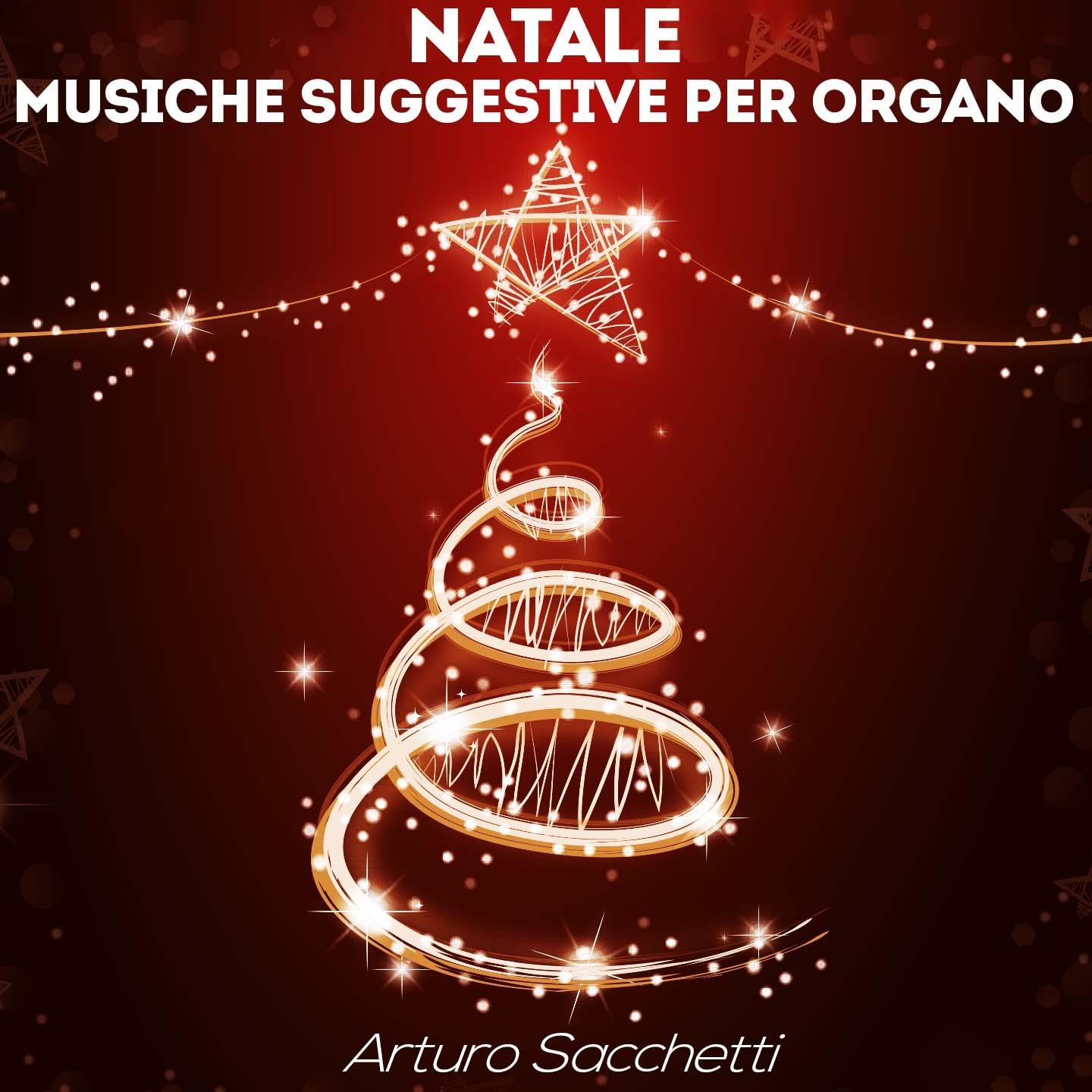 Arturo Sacchetti - Offertorio sul Noel 