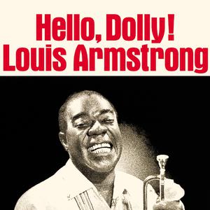 Hello Dolly - Louis Armstrong (SC karaoke) 带和声伴奏