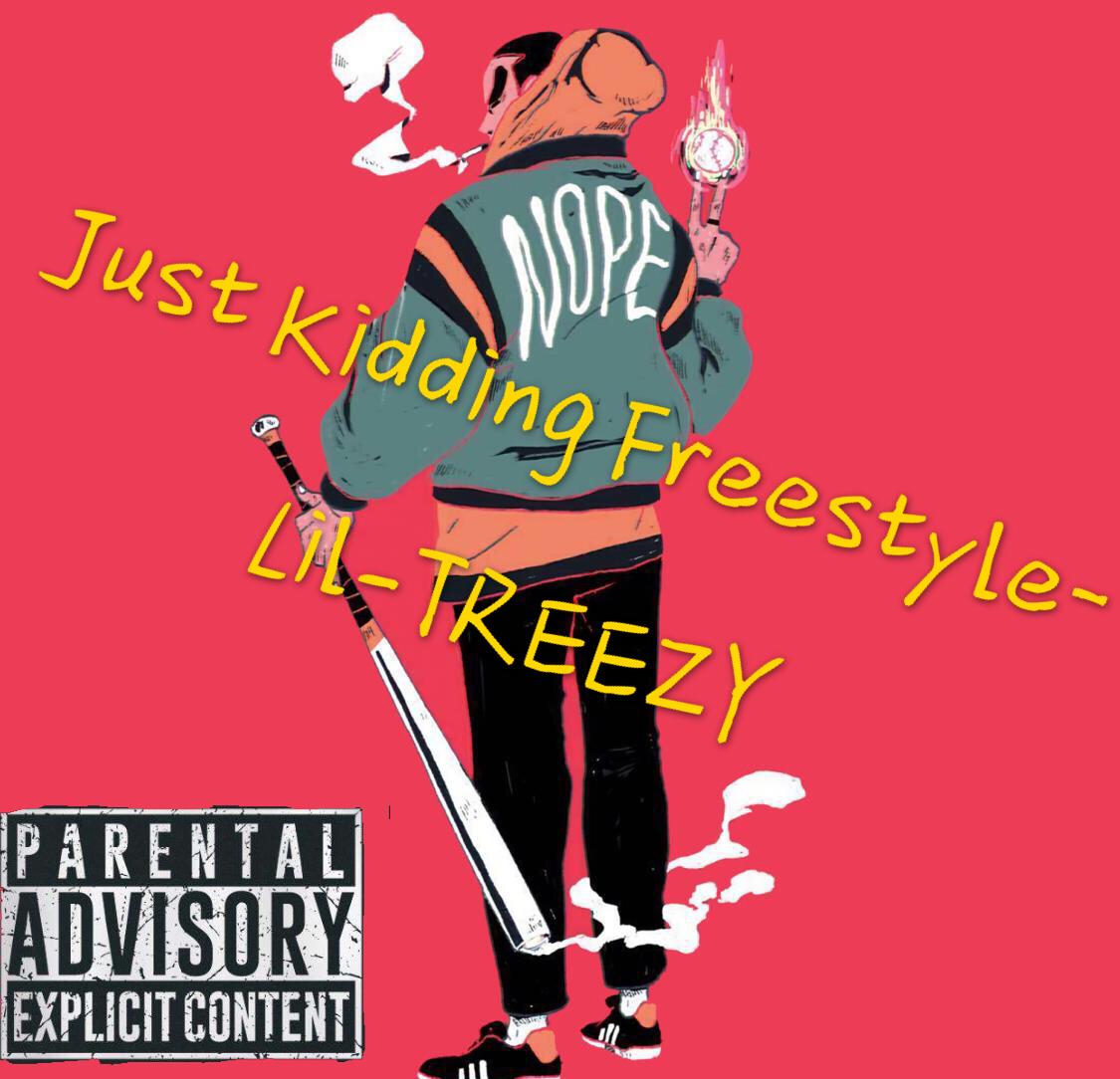 Just Kidding Freestyle (prod by bugman)