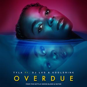 Tyla - Overdue (Instrumental) 原版无和声伴奏