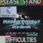 F**king Everday