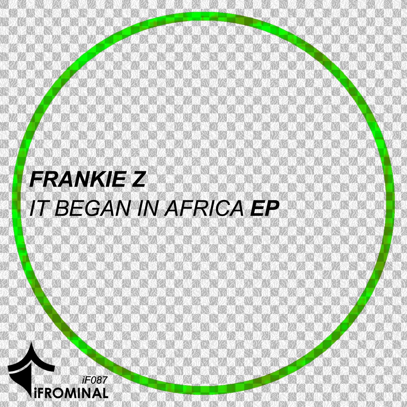 It Began In Africa EP
