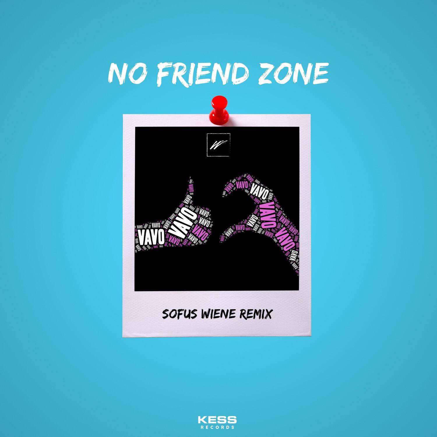 VAVO - No Friend Zone (Sofus Wiene Remix)