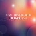 Let's Go Home (Erlando Remix)专辑