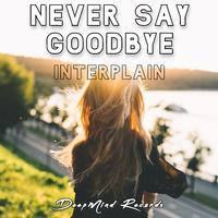 Never Say Goodbye