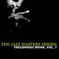 The Jazz Masters Series: Thelonious Monk, Vol. 7