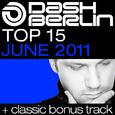 Dash Berlin Top 15 - June 2011 (Including Classic Bonus Track)