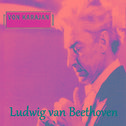Von Karajan - Ludwig van Beethoven专辑