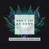 Don't Let Me Down (Dom Da Bomb & Electric Bodega Remix)