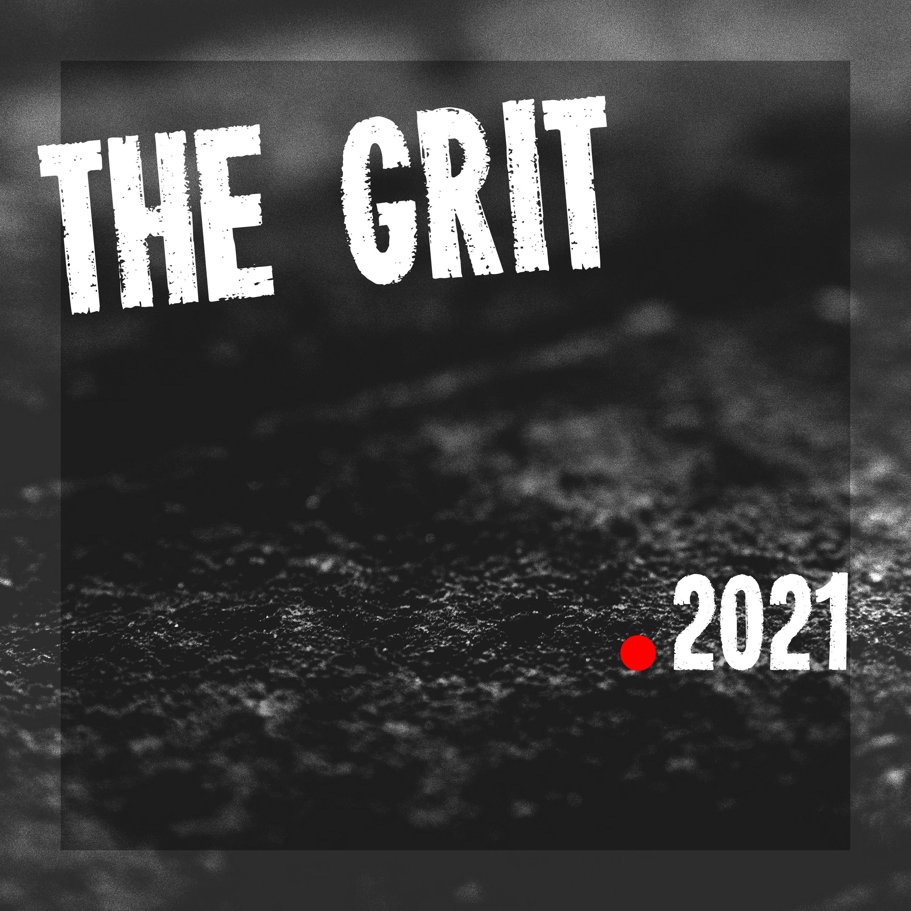 The Grit - Not Today