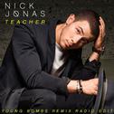 Teacher (Young Bombs Remix Radio Edit)专辑