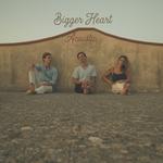 Bigger Heart (Acoustic)专辑