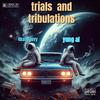 4baby.juvy - Trials And Tribulations