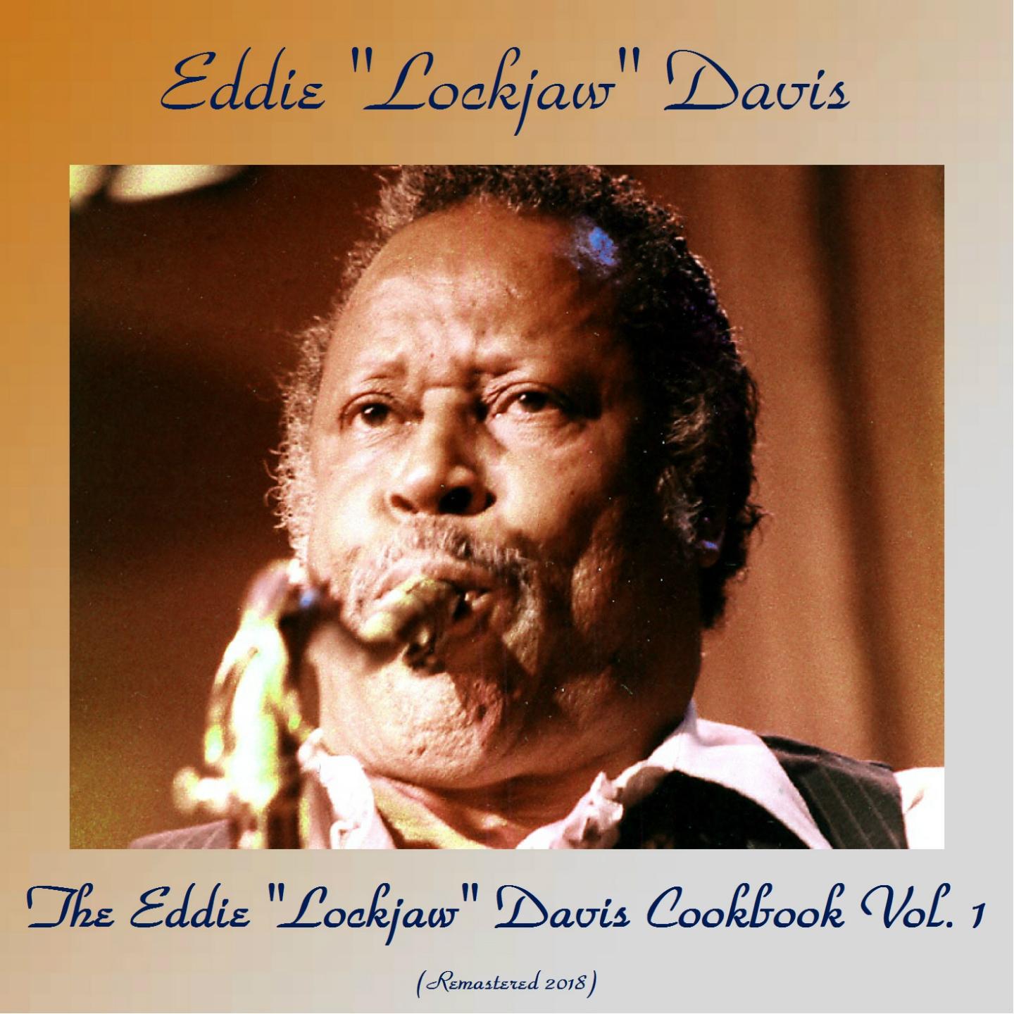 The Eddie "Lockjaw" Davis Cookbook Vol. 1 (Remastered 2018)