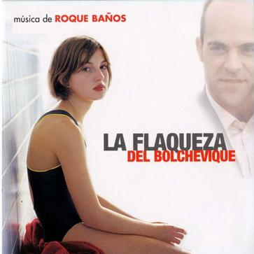 La Flaqueza Del Bolchevique