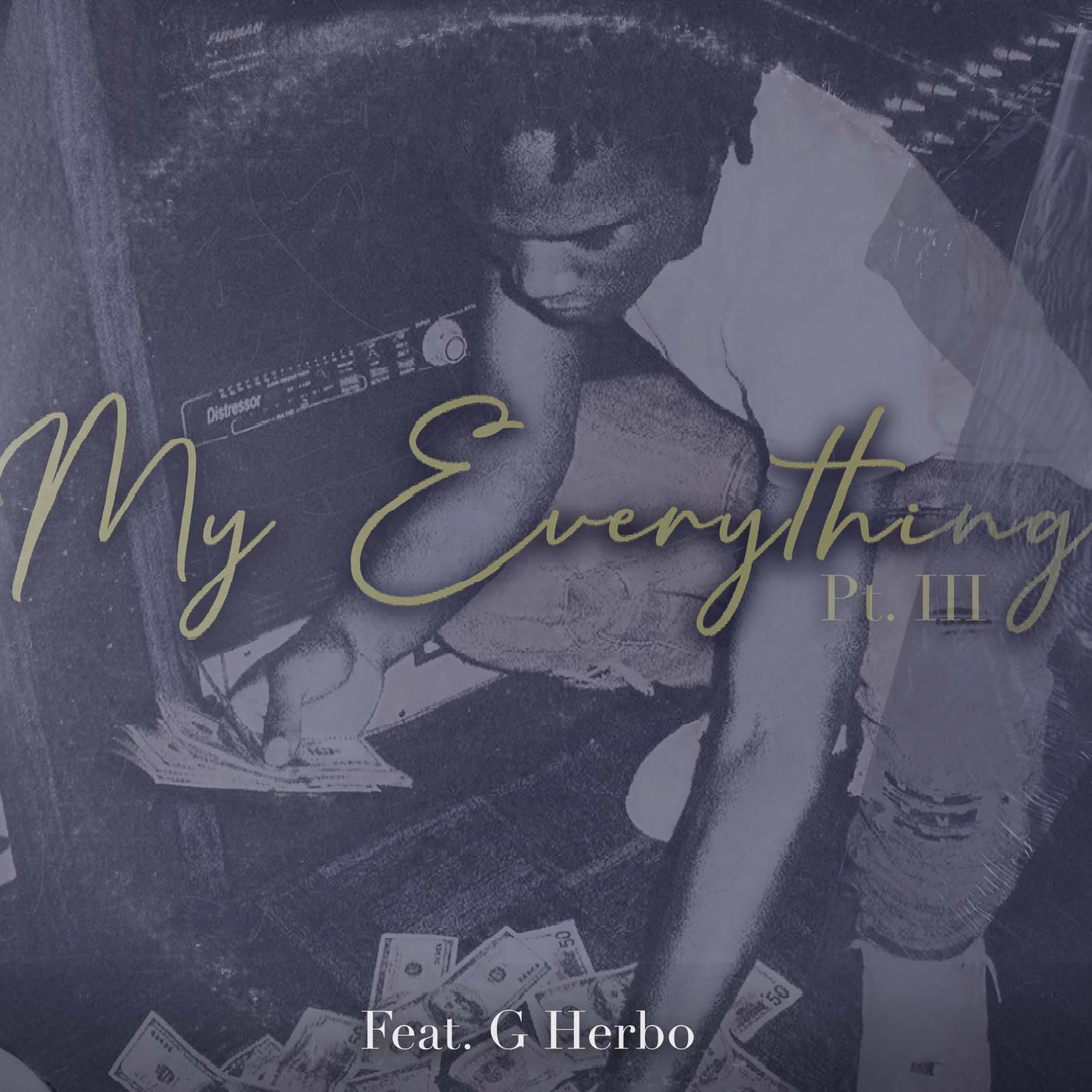 My Everything (Part III)