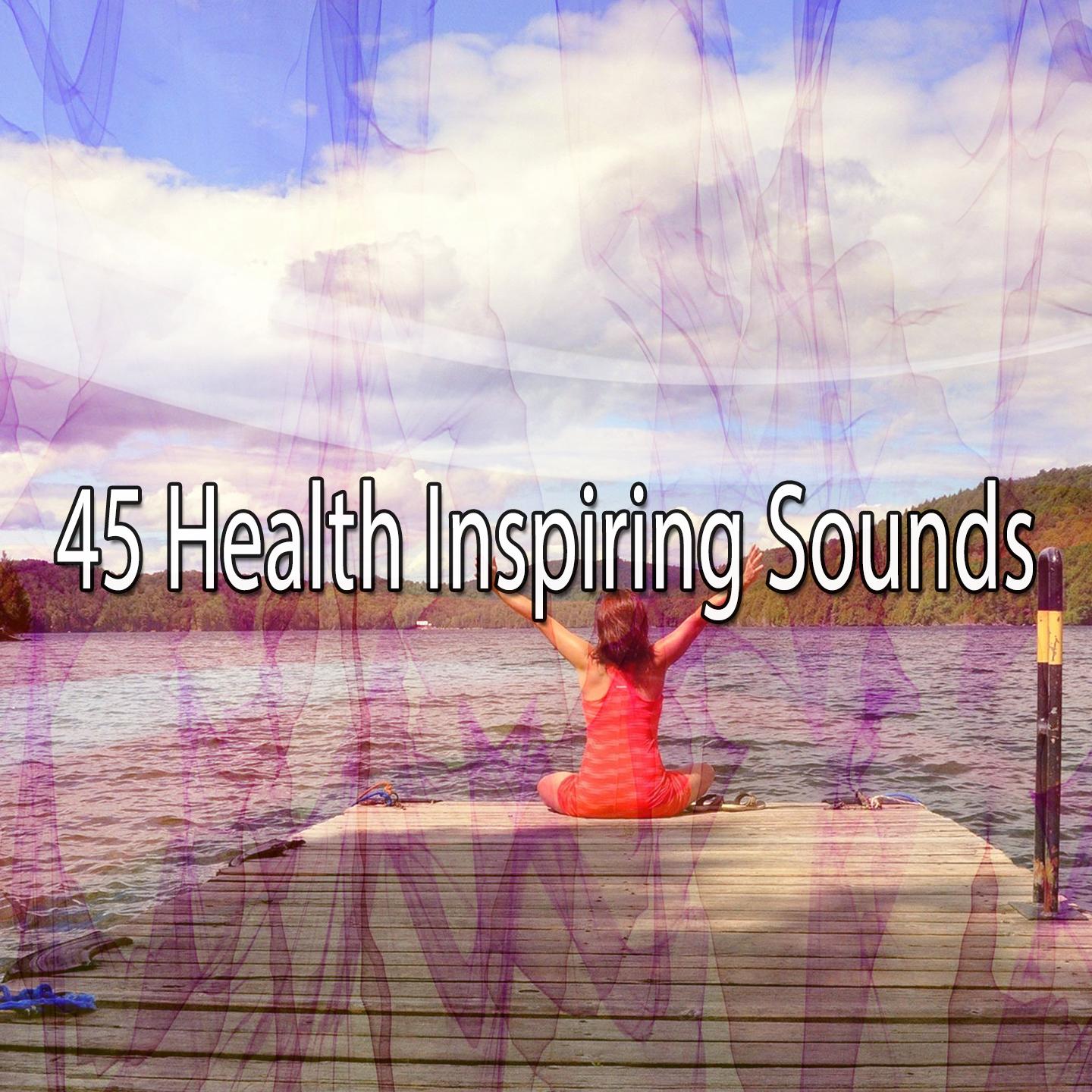 45 Health Inspiring Sounds专辑