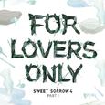 FOR LOVERS ONLY