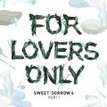 FOR LOVERS ONLY