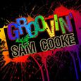 Groovin' With...Sam Cooke