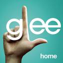 Home (Glee Cast Version featuring Kristin Chenoweth)专辑