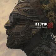 Be Still