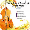 Russian Classical Composers (Playlist)专辑