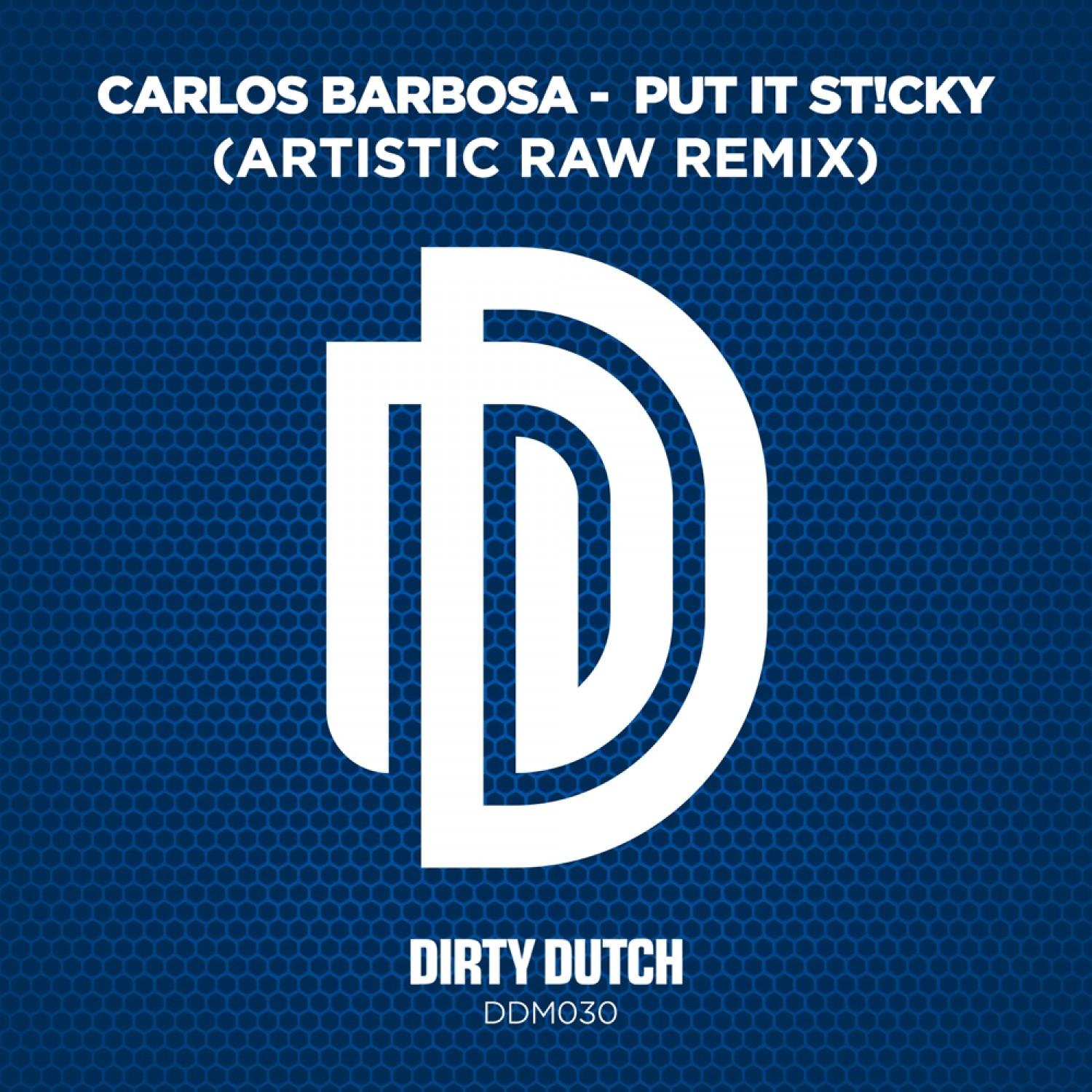 Put It St!cky (Artistic Raw Remix)