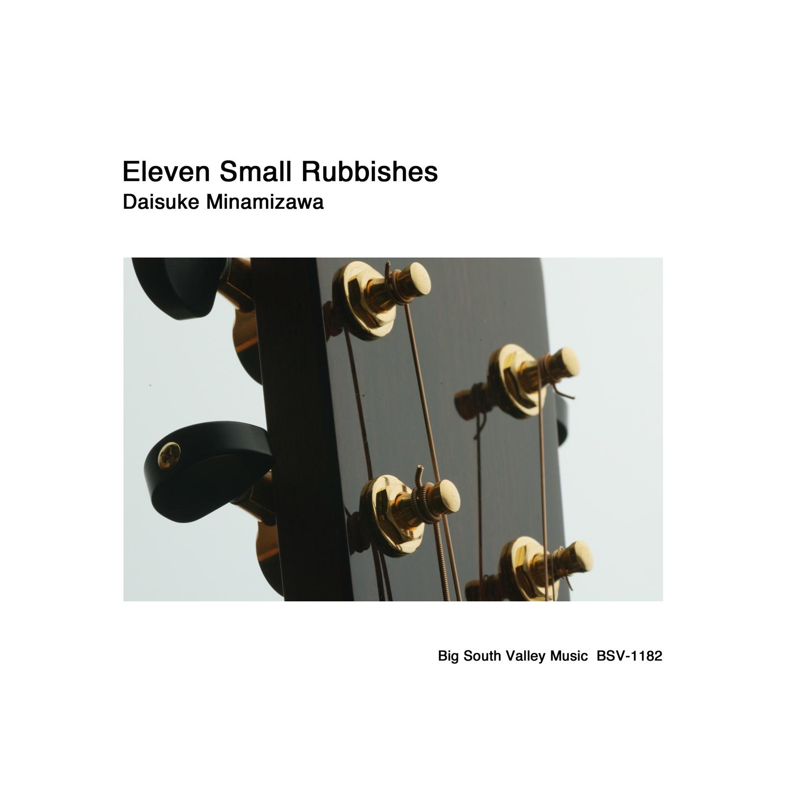 Eleven Small Rubbishes