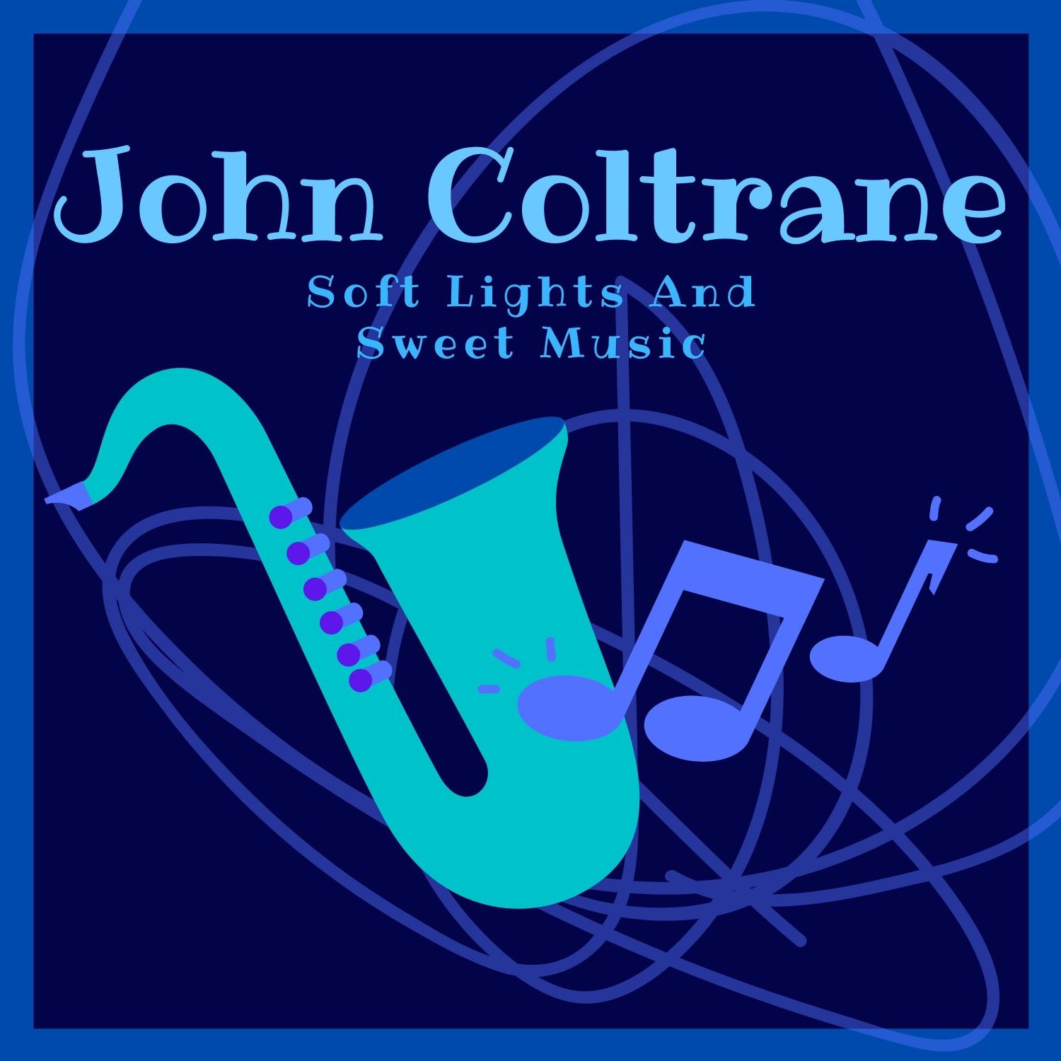 Soft Lights and Sweet Music (Original Mix)