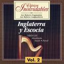 Clásicos Inolvidables Vol. 2, Inglaterra y Escocia专辑