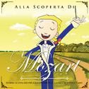 Alla scoperta di Wolfang Amadeus Mozart专辑