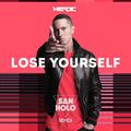 Lose Yourself (San Holo Remix)