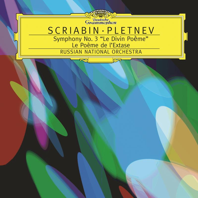 Scriabin: Symphony No.3 In C Minor, Op.43 "Le Poème Divin"; Le Poème de l'Extase, Op.54