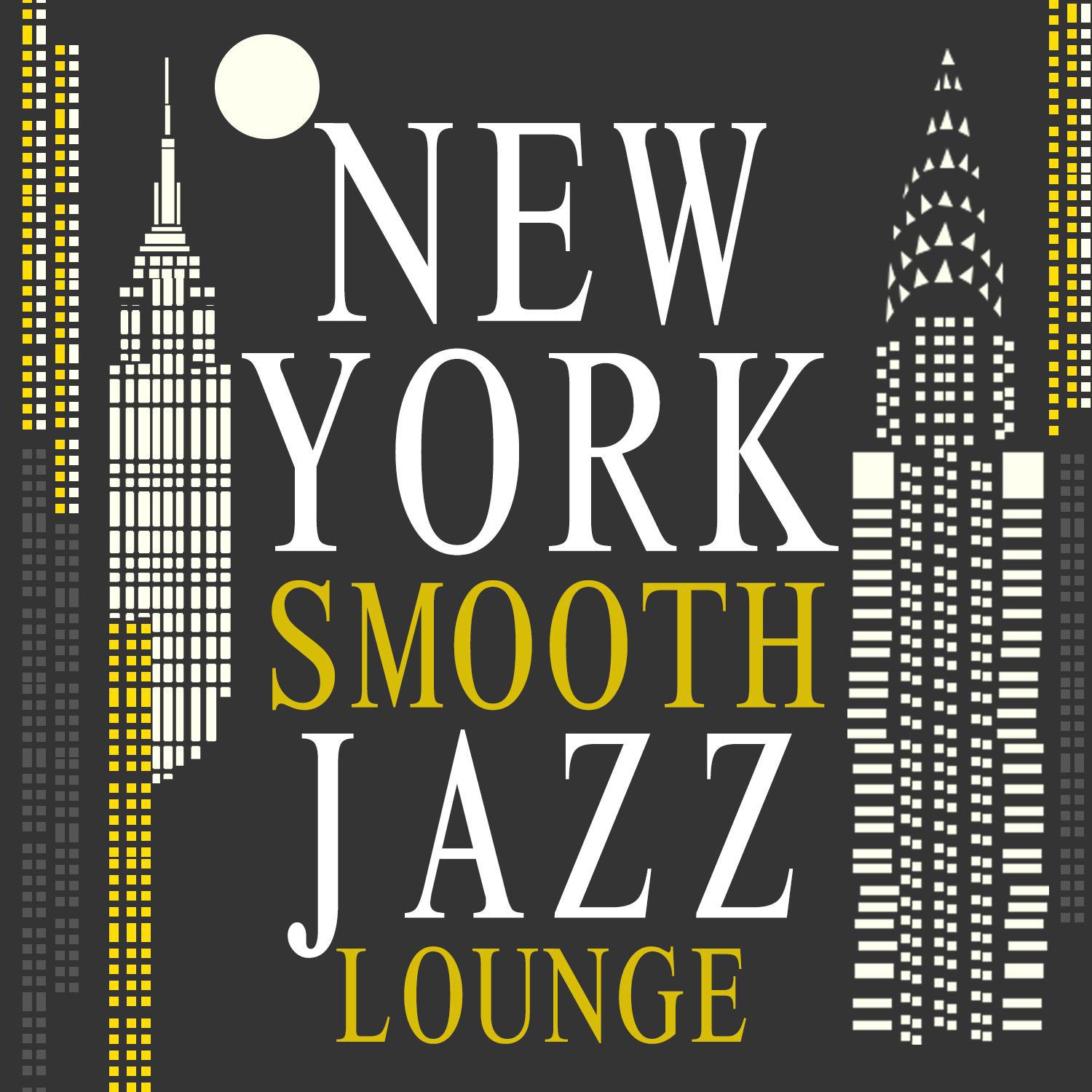 New York Smooth Jazz Lounge专辑