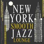 New York Smooth Jazz Lounge专辑