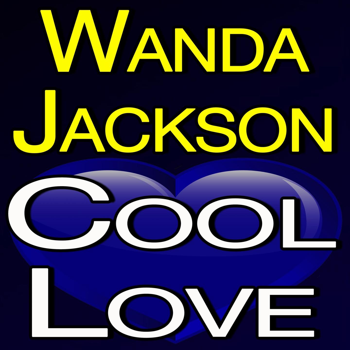Wanda Jackson Cool Love专辑