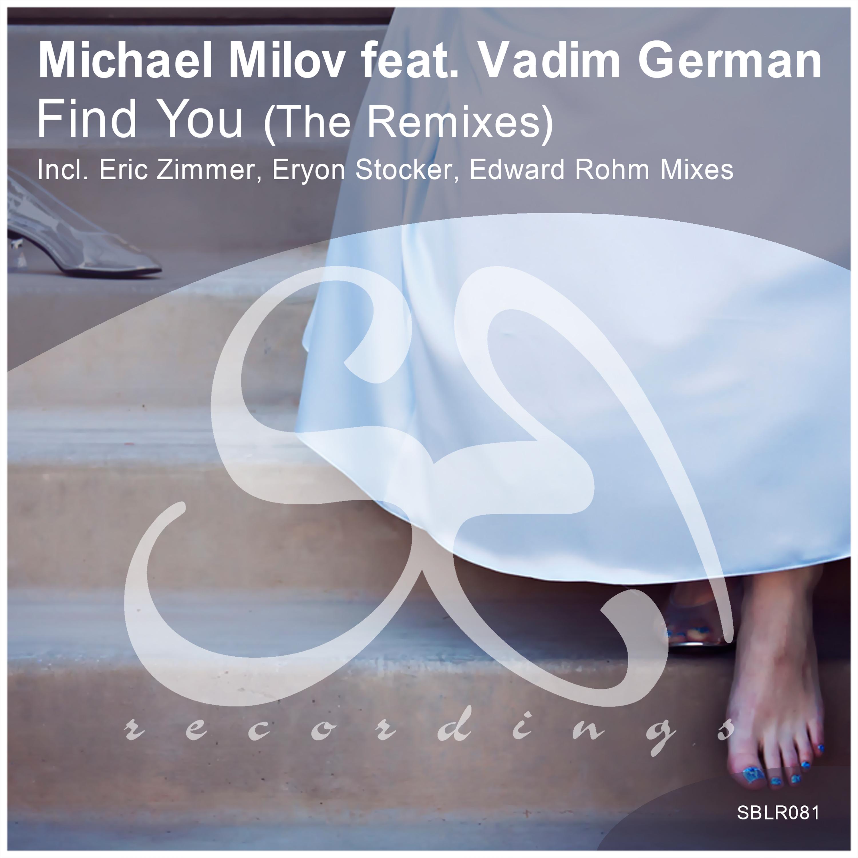 Michael Milov - Find You (Edward Rohm Remix)