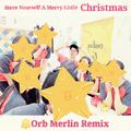 Have Yourself A Merry Little X'mas