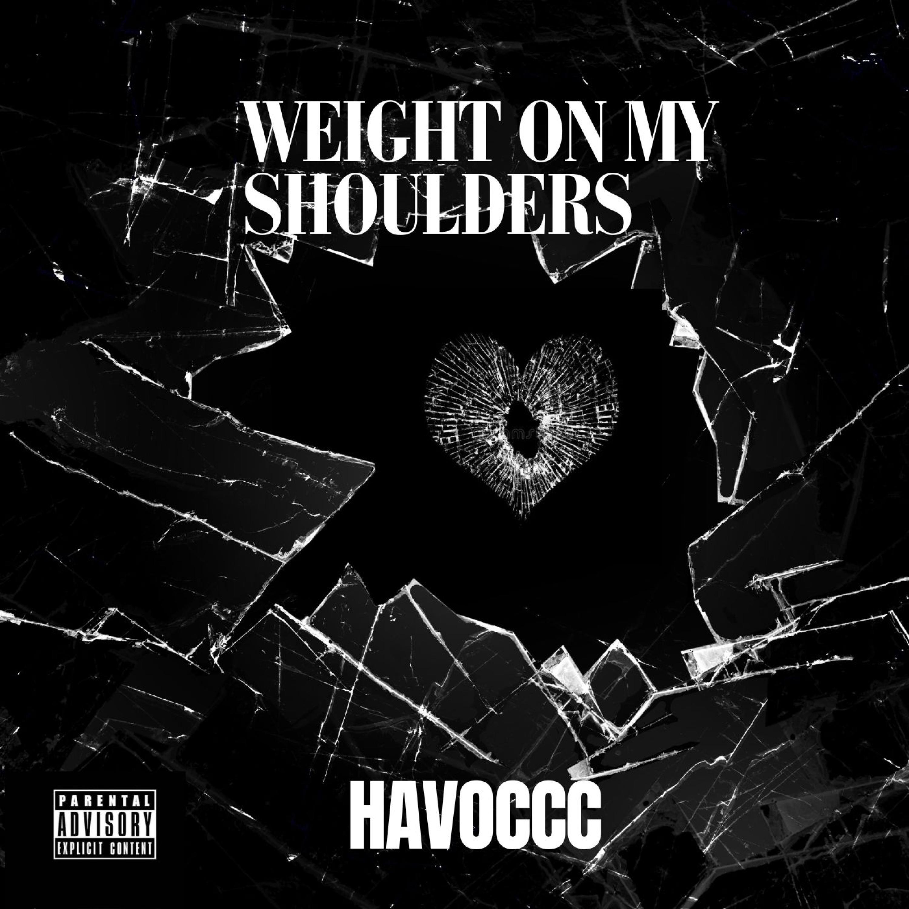 Havoc - Weight On My Shoulders