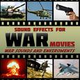 Sound Effects for War Movies. War Sounds and Environments