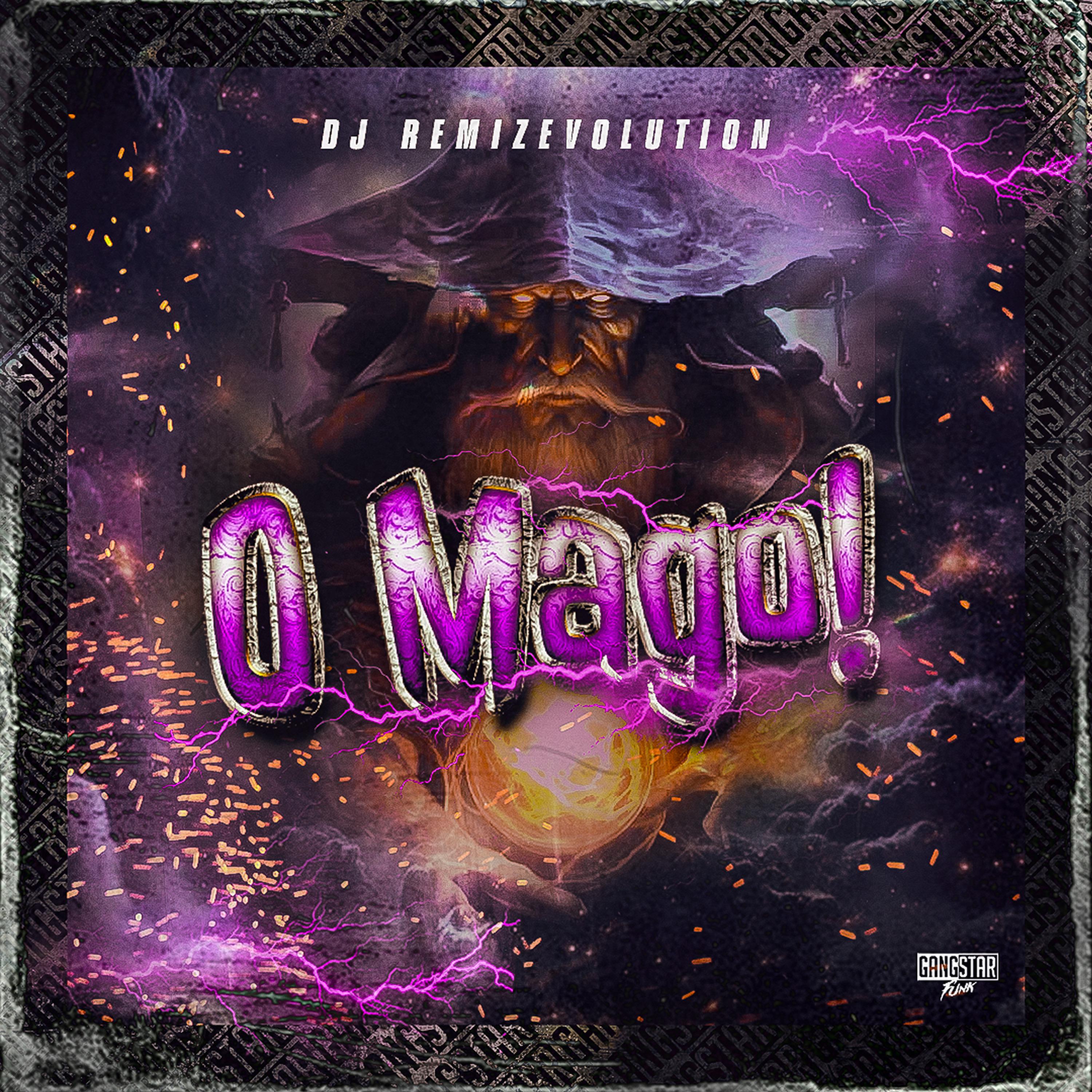 DJ REMIZEVOLUTION - O Mago!