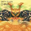 Dirty Class-China（K.O Remix）