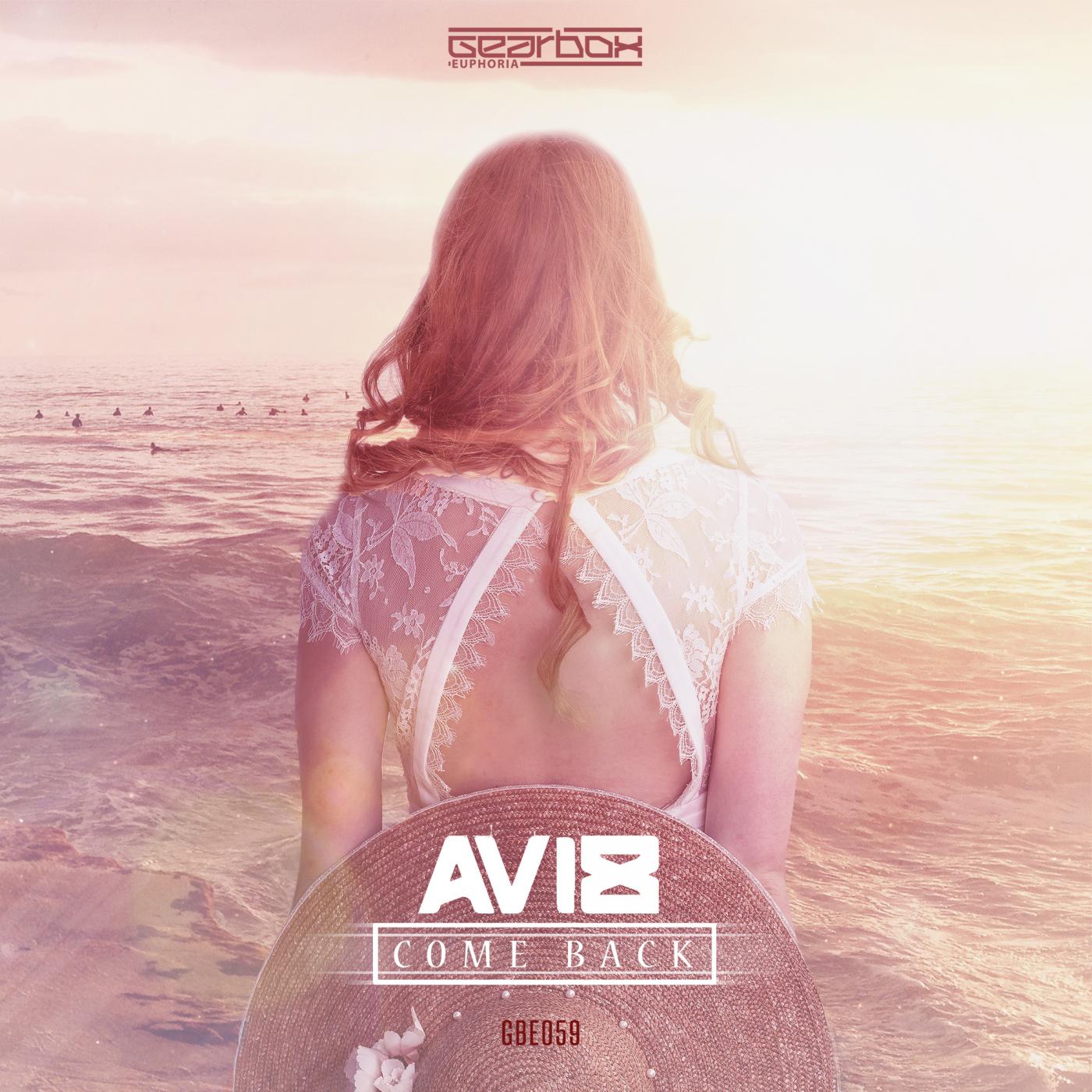 Avi8 - Come Back (Original Mix)