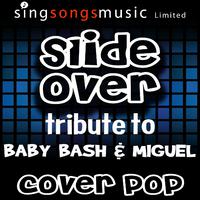 Miguel、Baby Bash - SLIDE OVER